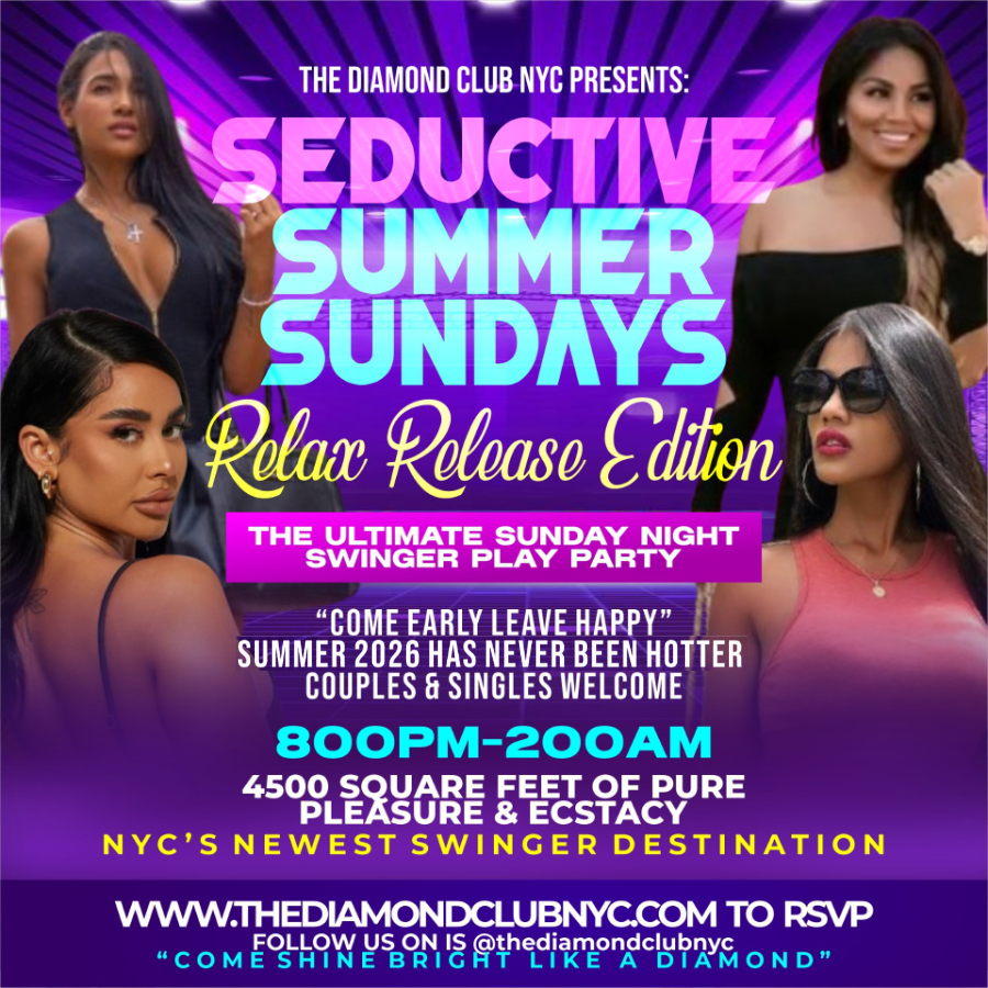 Best Private Swinger Club | The Diamond Club NYC 4 Seductive Summer Sundays | Relax & Release Edition | July 19 2026